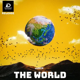 The World [DGR Release] by Dangerous Records