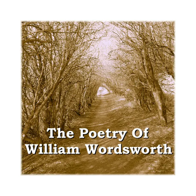 The Poetry of William Wordsworth