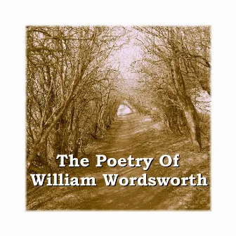 The Poetry of William Wordsworth by 