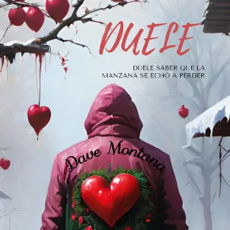 Duele by Dave Montana