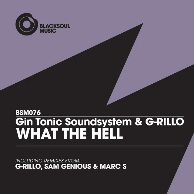 What The Hell - G-RILLO Club Mix