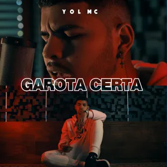 Garota Certa by YOLMC