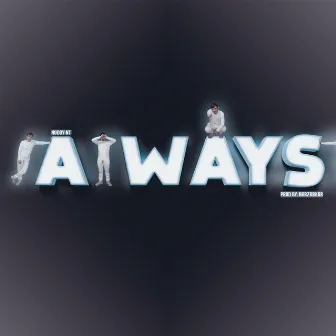 Always by Noddy NT