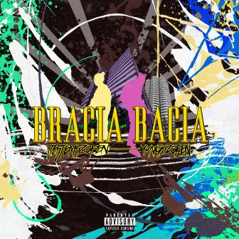 BRACIA BACIA (DELUXE) by Yung Szopen