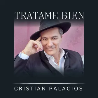 Tratame Bien by Cristian Palacios