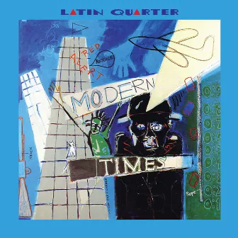 Modern Times (Expanded Edition) by Latin Quarter