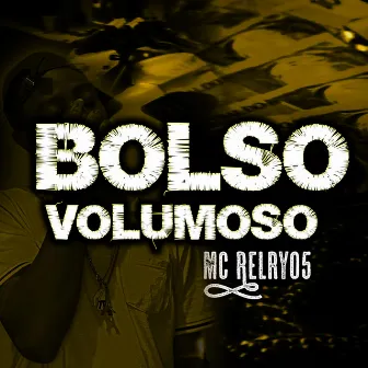 Bolso Volumoso by Mc Relry05