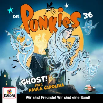 Folge 36: Ghost! (feat. Paula Carolina) by Die Punkies