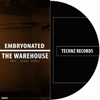 The Warehouse by Embryonated