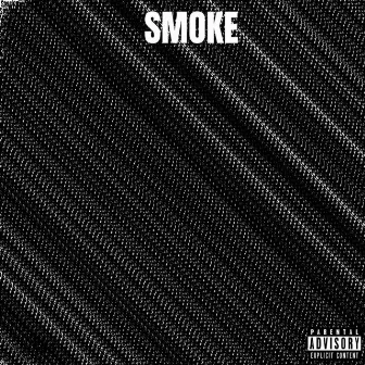 Smoke by YNG SMOKE