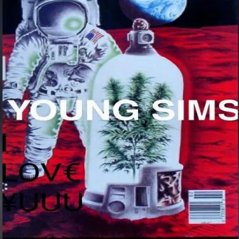 I LOVE YOU 2 by Young Sims