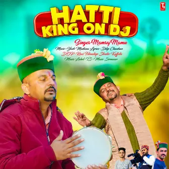 Hatti King On Dj by Mamraj Mamu