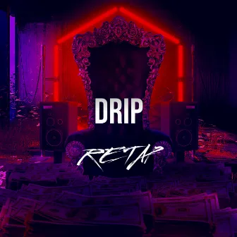 Drip by N4ML0CK