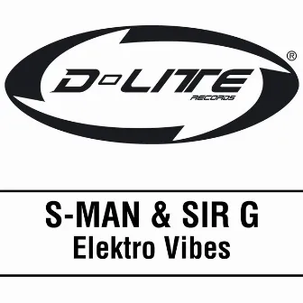 Elektro Vibes by Sir-G