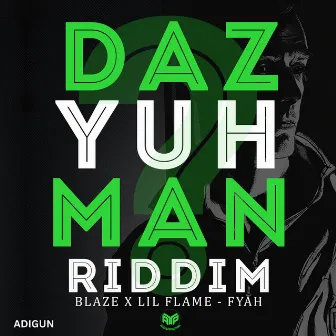 Fyah by Blaze