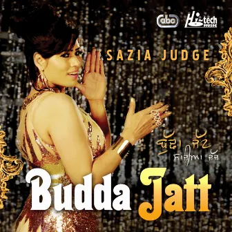 Budda Jatt by Sazia Judge