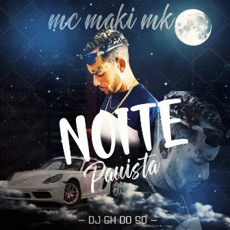 Noite Paulista by DJ Gh Do Sd