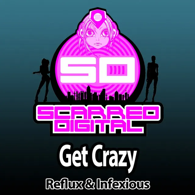 Get Crazy - Original Mix