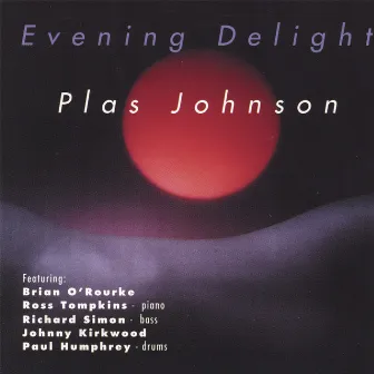 Evening Delight by Plas Johnson