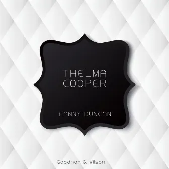 Fanny Duncan by Thelma Cooper