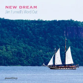 New Dream by Jim Funnell