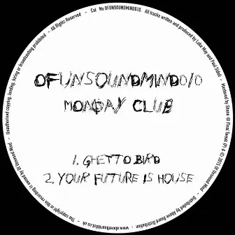 Ofunsoundmind010 by Monday Club