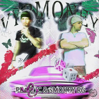 Vyrmoney by Smokey Suave