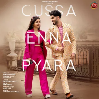 Gussa Enna Pyara by Maninder Kailey