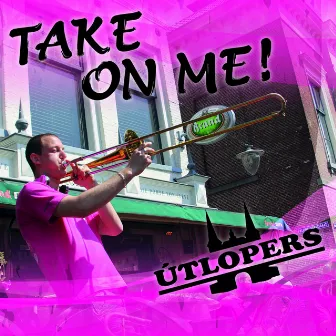 Take on Me by De Útlopers