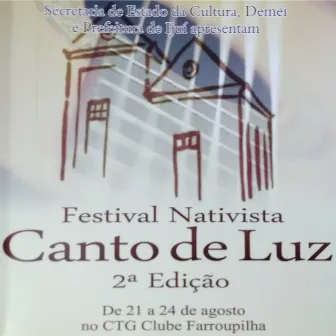 Festival Nativista Canto de Luz, 2ª Edição (Ao Vivo) by Festival Nativista Canto de Luz