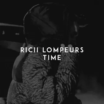 Time by Ricii Lompeurs