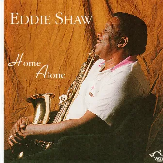 Home Alone by Eddie Shaw