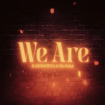 We Are by Ooyama Aina