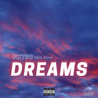 DREAMS by Nxtro