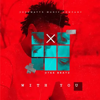 With You by Otee Beatz