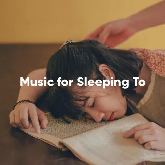 Dream Music by Music for Sleeping To