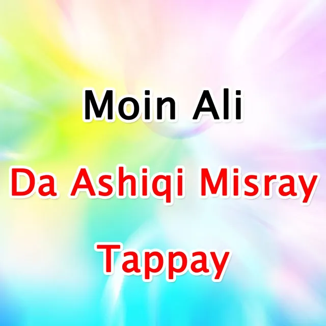 Da Ashiqi Misray Tappay