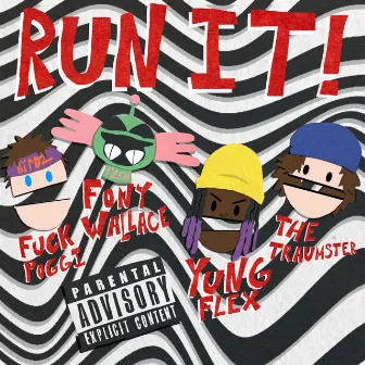 RUN IT! by FuckPoggi