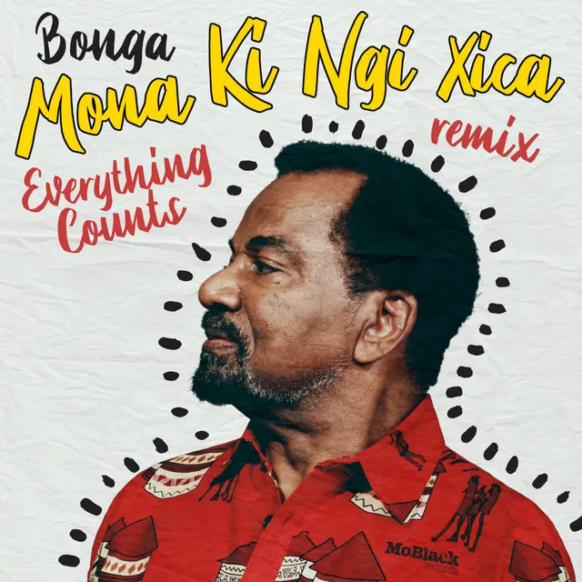 Mona Ki Ngi Xica - Everything Counts Remix