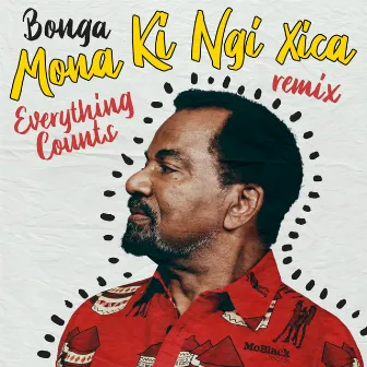 Mona Ki Ngi Xica (Everything Counts Remix) by Everything Counts