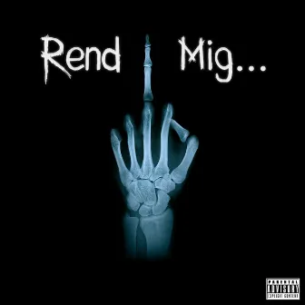 Rend Mig by D-ON