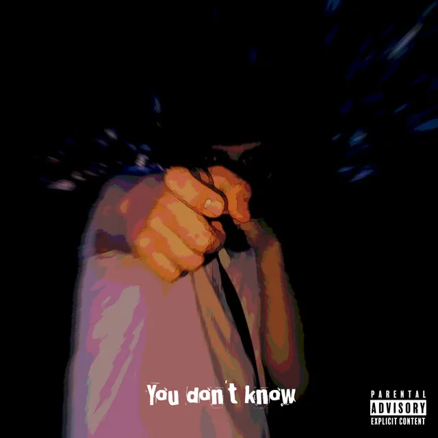 You Don't Know