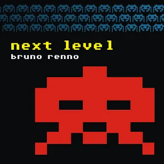 Next Level by Bruno Renno