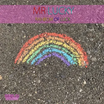 Rainbow of Luck by Mr Lucky