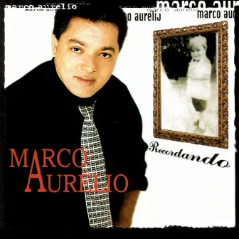 Recordando (Playback) by Marco Aurélio