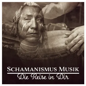 Schamanismus Musik - Die Reise in Dir, Musik für Entspannung, Meditation und Tief Erfahrung by Musik für die Seele Universum