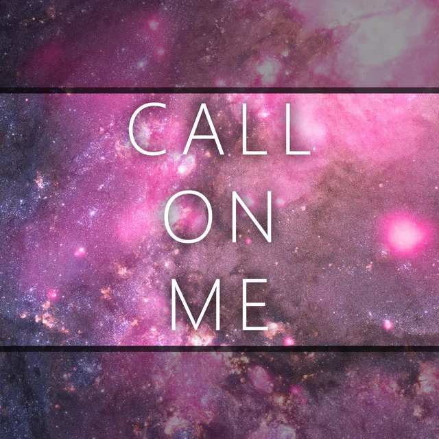 Call on Me