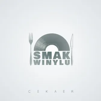 Smak Winylu by Cekaer