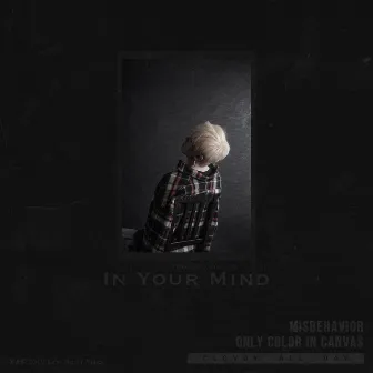 IN YOUR MIND by clovd