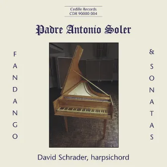 Soler: Keyboard Sonatas / Fandango, Vol. 1 by David Schrader